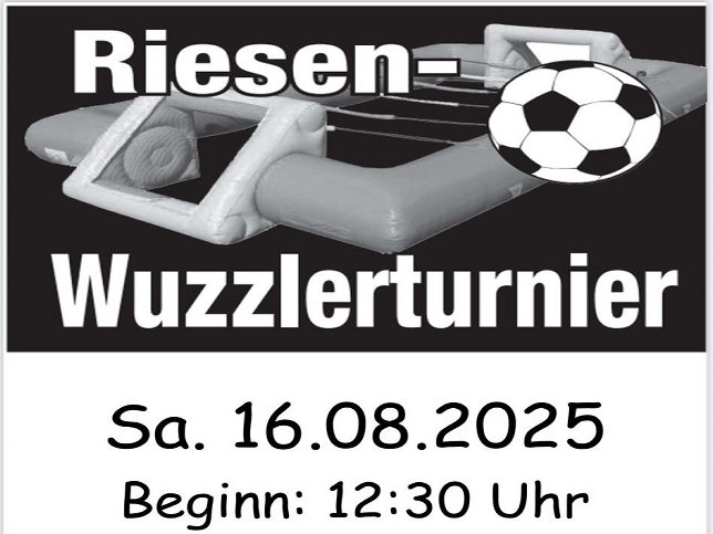Riesenwuzzlerturnier, 16.8.2025